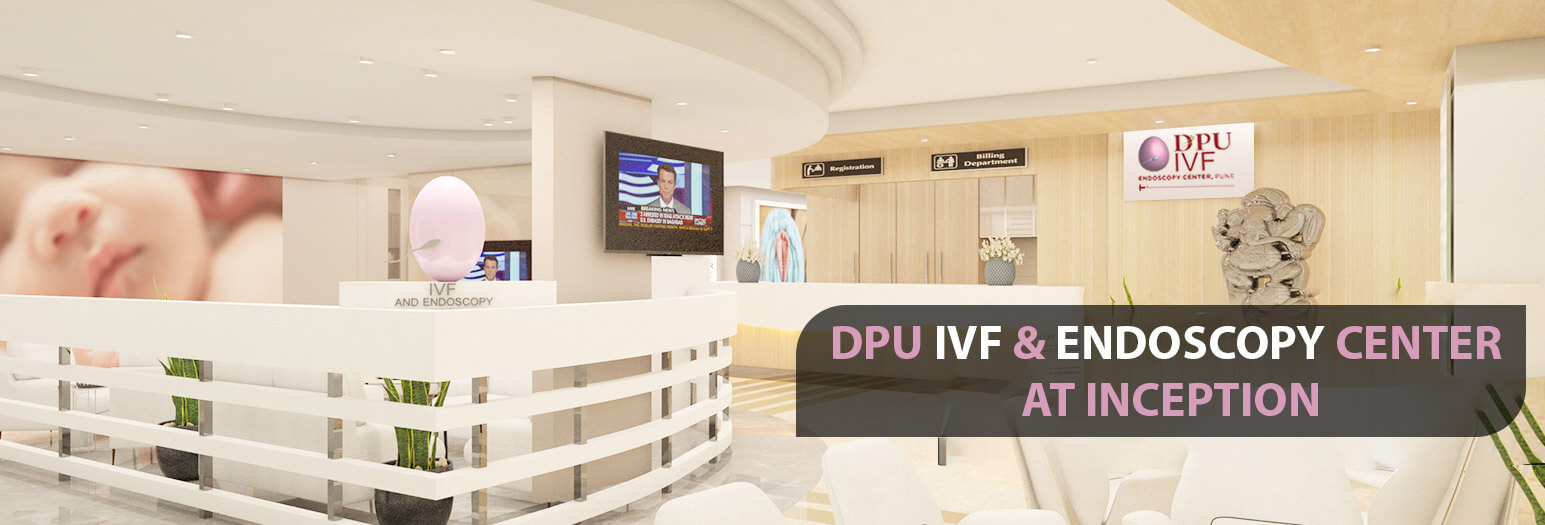 DPU IVF & Endoscopy Centre